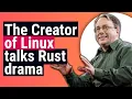 Linus Torvalds Speaks on the Rust vs C Linux Divide
