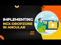Adding Drag and Drop File Uploads to Your Angular Project with ngx-dropzone