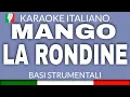 Lagu MANGO - LA RONDINE (KARAOKE STRUMENTALE) [base karaoke italiano]🎤