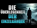 Download Lagu Unsichtbar und unbesiegbar: Das Geheimnis der Einzelgänger