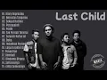 Download Lagu Last Child Full Album Tanpa Iklan | Upload Music Collection | Lagu Viral