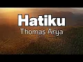 Download Lagu Hatiku  - Thomas Arya -Lagu Lirik