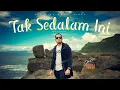 Download Lagu TAK SEDALAM INI - VERSI TERBARU 2021Andra Respati