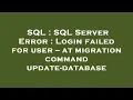 SQL SQL Server Error Login failed for user -