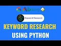 How To Use Google Keyword Research using Python Tutorial