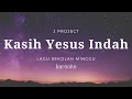 Kasih Yesus Indah, Indah Oh Indah | Karaoke | Minus one | Karaoke lagu sekolah minggu | HQ | Lyric