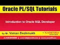 Oracle Tutorials Introduction to Oracle SQL Developer Mr Vaman Deshmukh