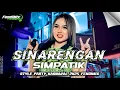 Download Lagu DJ SINARENGAN SIMPATIK X MELODY DINDING PEMISAH STYLE PARTY COCOK BUAT KARNAVAL 2025