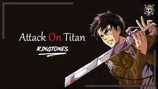 Download Top 7 Best Attack On Titan Ringtones 2021 [Download Now] MP3