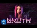 Lexa - Bruta (Clipe Oficial)