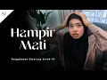 Download Lagu IQA HAMPIR M4TI KENA COV1D