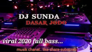 Download dj sunda dasar jodo  viral 2020 full bass Tiktok_ Remik_selow MP3