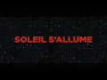 Bekar - Soleil s'allume (lyrics video)