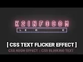 CSS flicker text CSS flicker animation Blinking text effect CSS CSS text animation