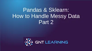 Pandas Sklearn How to Handle Messy Data - Part 2