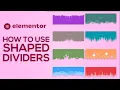 How To Use Shaped Divider In Elementor Easy Tutorial For Beginners 2025