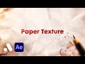 Create a Paper Texture Animated Background in After Effects