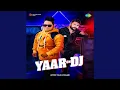 Download Lagu Yaar On DJ