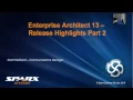 Enterprise Architect 13 - Release Highlights Part 2