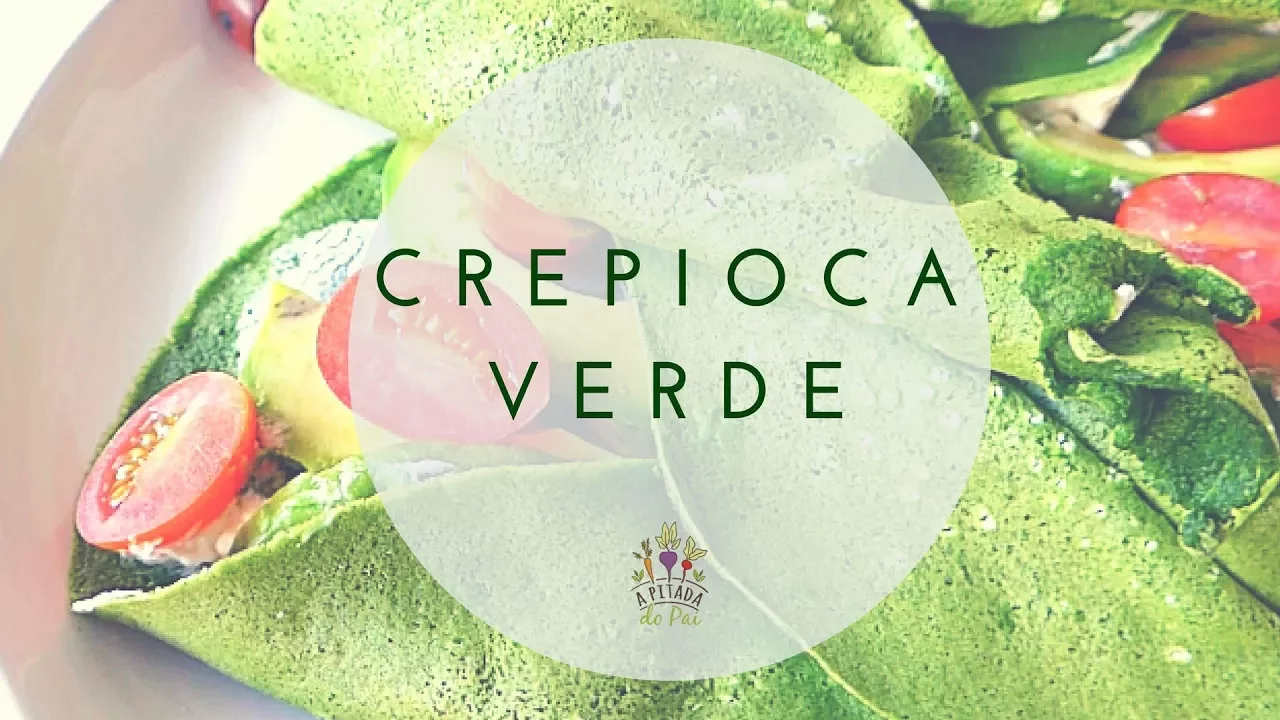 CREPIOCA VERDE EM MENOS DE 2 MINUTOS
