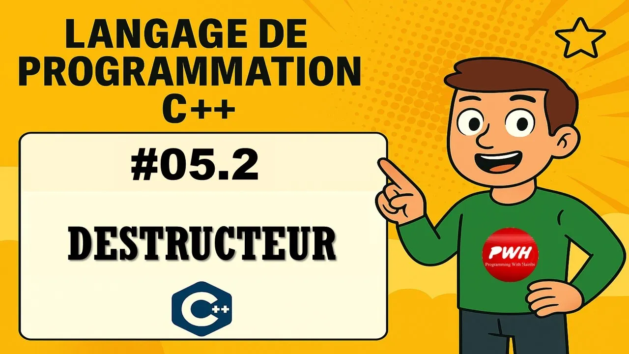#05.2 Cours C++ | Destructeur