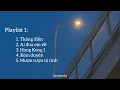 Download Lagu Playlist đưa bạn quay về 2018