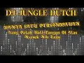 Download Lagu DJ JUNGLE DUTCH FULL BASS SPESIAL TERBARU !!! HANYA SATU PERSINGGAHAN // AUDIO BASS PALING DAHSYAT