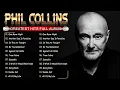 Phil Collins Greatest Hits - The Best Of Phil Collins - Best Songs Full Album 2025 #n3