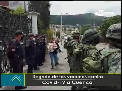 Llegada de las vacunas contra covid-19 a Cuenca