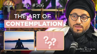 The Art Of Contemplation NBF 506 Dr Shadee Elmasry 