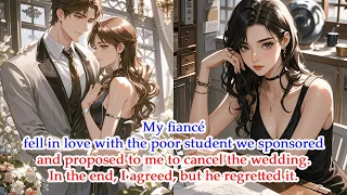 My Fiancé Fell In Love With Poor Student We Sponsored I Canceled The Wedding He Regretted It 