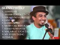 #glenn #kisahromantis GLENN FREDLY FULL ALBUM | THE BEST Of ALBUM GLENN FREDLY