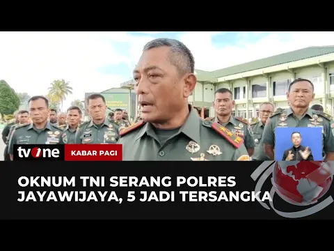 Buntut Penyerangan Polres Jayawijaya, 21 Anggota TNI Diperiksa 5 Ditetapkan Tersangka