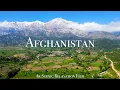 Afghanistan 4K - Scenic Relaxation Film With Calming Music