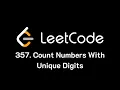 Can I solve LeetCode Count Numbers With Unique Digits