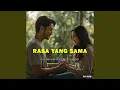 Download Lagu Rasa Yang Sama
