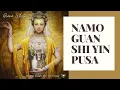 Download Lagu The Mantra of Beloved Kwan Yin- Goddess of Compassion - Namo Guan Shi Yin Pusa