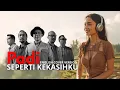 Lagu PADI - SEPERTI KEKASIHKU | Cover English Version 