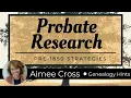 How to Find Wills and Probate Records for Free and What They Can Tell Us