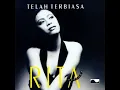 A02-Telah Terbiasa Versi #1 (Rita Effendy)