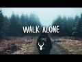 Lagu Walk Alone | Chill Out Mix