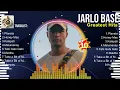 Jarlo Base MIX songs 💚 Jarlo Base Top Songs 💚 Jarlo Base Full Album