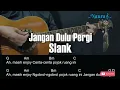 Lagu Slank - Jangan Dulu Pergi Guitar Chords Lyrics