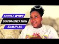 Medical Social Worker How to Document w examples