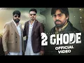 Download Lagu 2 Ghode - Masoom Sharma | Ghode Do Rakhe Se Ghar Me Dono Ek Nasal Ke Se | New Haryanvi Song 2025