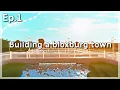 Lagu BLOXBURG | Building a town - Ep.1: The layout