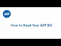 How to Read Your ADT Billing Statement
