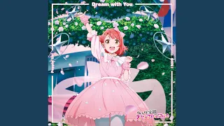 YouTube影片, 內容是Love Live！虹咲學園學園偶像同好會 的 插入曲「Dream with You」大西亜玖璃