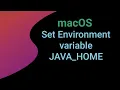 MacOS Set Environment Variables Mac OS Catalina JAVA - HOME for macOS