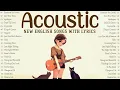 Download Lagu New Acoustic Songs 2025 🌸 Best English Songs with Lyrics 2025 Playlist of Top Hits